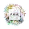 Bouquet - EP, 2015