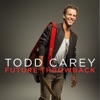 Todd Carey - Ready