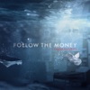 Follow the Money (Original Soundtrack - Season 1)