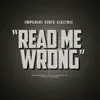 Read Me Wrong - Single album lyrics, reviews, download