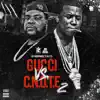 Gucci vs. C.N.O.T.E, 2 album lyrics, reviews, download