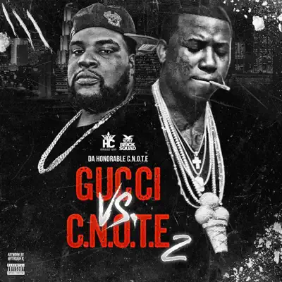 Gucci vs. C.N.O.T.E, 2 - Gucci Mane Gucci vs. C.N.O.T.E, 2 - Gucci Mane