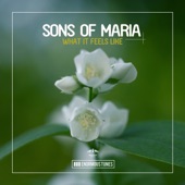Sons Of Maria - Our Love