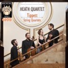 Tippett: String Quartets (Wigmore Hall Live)