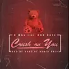 Crush on You (feat. Rnb Base) - Single album lyrics, reviews, download