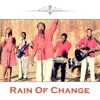 Rain of Change