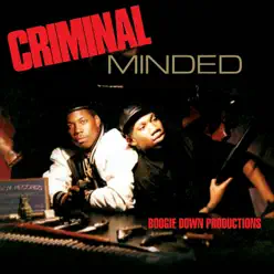Criminal Minded (Deluxe) - Boogie Down Productions