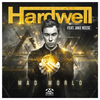 Mad World [feat. Jake Reese] [Remixes] - Hardwell