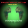 Strictly Roots & Culture