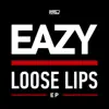Loose Lips - EP album lyrics, reviews, download