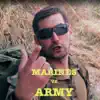 Marines vs Army Rap Battle (feat. Mat Best) - Single album lyrics, reviews, download