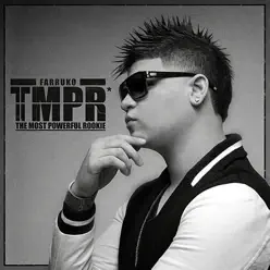 TMPR The Most Powerful Rookie - Farruko
