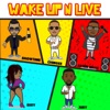 Wake Up n' Live Riddim - EP