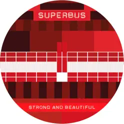 Strong and Beautiful - Single - Superbus