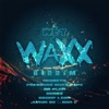 Wet Waxx Riddim - EP