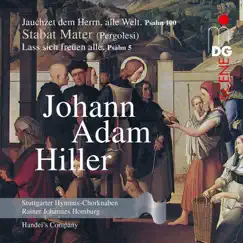 Hiller: Geistliche Werke by Stuttgarter Hymnus-Chorknaben, Rainer Johannes Homburg & Handel's Company album reviews, ratings, credits