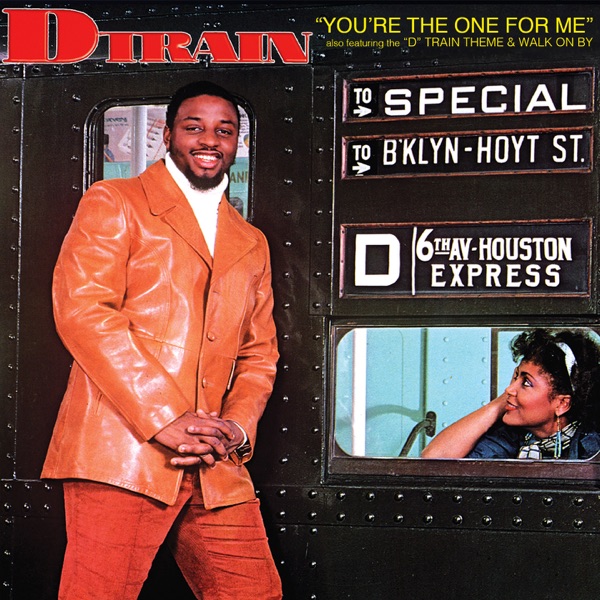 D Train - Walk On By