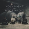 Holy Night & Poor Magic (feat. Beaver Sheppard) - EP