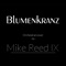 Blumenkranz - Mike Reed IX lyrics