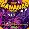 Bananas (The Remixes) - EP album lyrics, reviews, download