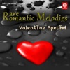 Rare Romantic Melodies