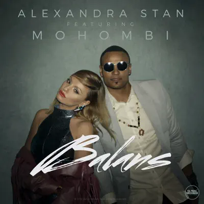 Balans feat. Mohombi - Single - Alexandra Stan