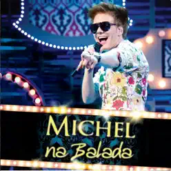 Na Balada - Michel Teló