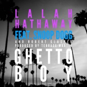 Lalah Hathaway - Ghetto Boy (feat. Snoop Dogg)