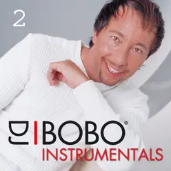 DJ Bobo Instrumentals, Pt. 2 - Dj Bobo