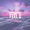 Feel U - Ben Maxwell lyrics