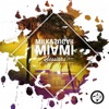 Miami Sessions 2016 (Compiled and Mixed by Milk & Sugar)