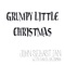 Grumpy Little Christmas (feat. David Grisman) - John Sebastian lyrics