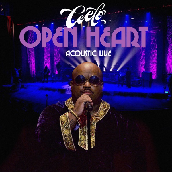 Open Heart (Acoustic Live) - CeeLo Green