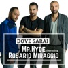 Dove sarai (feat. Rosario Miraggio) - Single