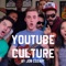 YouTube Culture - Jon Cozart lyrics