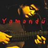 Yamandú album lyrics, reviews, download