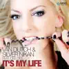 Stream & download It's My Life (with Silver Nikan) [feat. Dee Dee] - Single