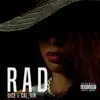 RAD (feat. Calvin) - Single album lyrics, reviews, download