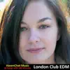 London Club Edm album lyrics, reviews, download