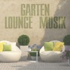 Garten Lounge Musik