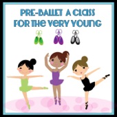 Pre-Ballet: A Class for the Very Young artwork