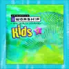 iWorship Kids, Vol. 2 album lyrics, reviews, download