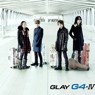 G4・Ⅳ - EP - Glay