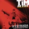 A Estrada - Tim lyrics