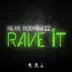 Rave It - Single album cover