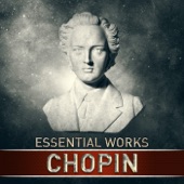 Chopin: Essential Works artwork
