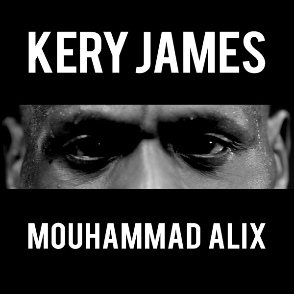 Mouhammad Alix - Single - Kery James