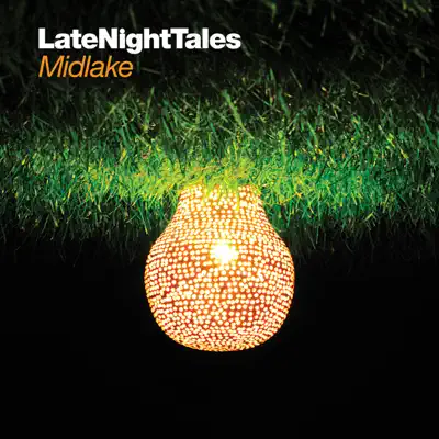Late Night Tales (Sampler) - Midlake