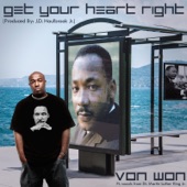 Von Won - Get Your Heart Right