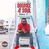 Bounce & Soul, Vol. 1 album lyrics, reviews, download